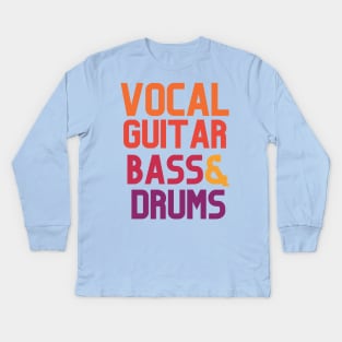 VOCAL GUITAR BASS & DRUM Kids Long Sleeve T-Shirt